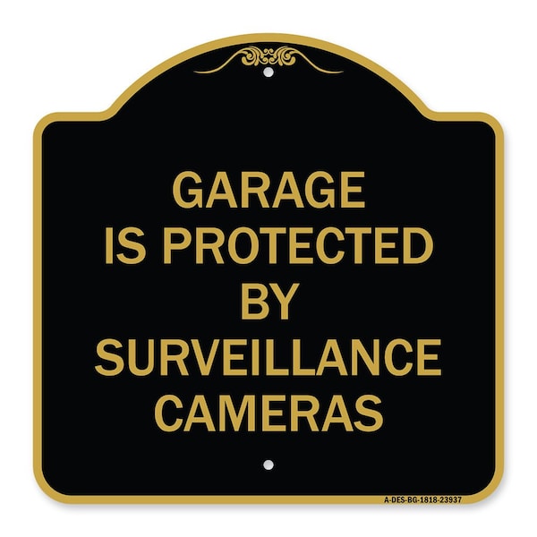 Signmission Garage Is Protected by Surveillance Cameras, Black & Gold Aluminum Sign, 18" H, BG-1818-23937 A-DES-BG-1818-23937 - main